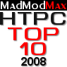 MadModMax HTPC  10 : 2008